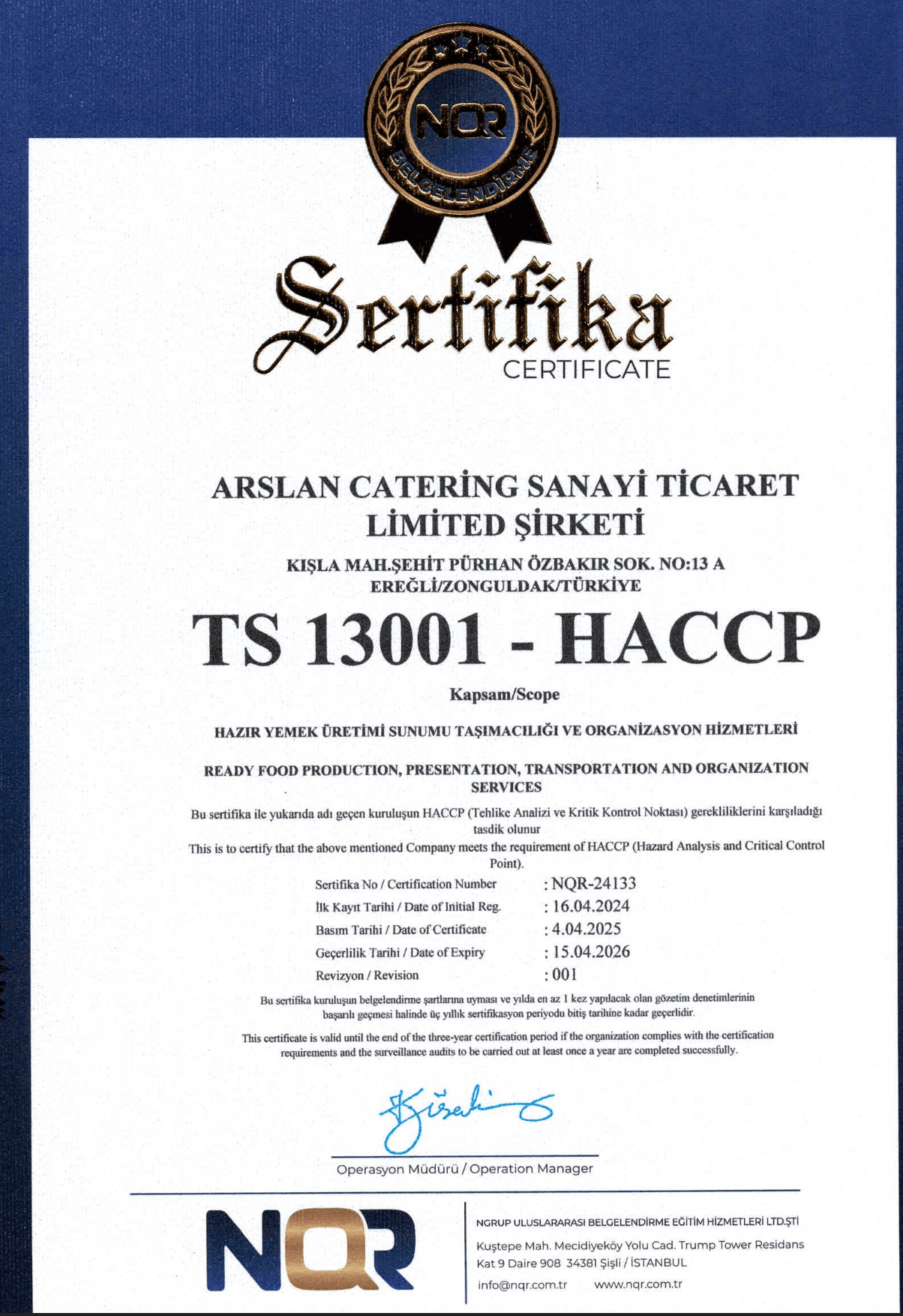 Arslan Catering TS 13001 HACCP Gıda Güvenliği Yönetim Sistemi sertifikası. NQR onaylı hazır yemek ve catering hizmetleri belgesi.