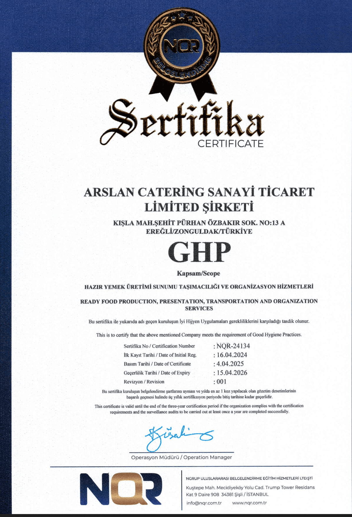 Arslan Catering İyi Hijyen Uygulamaları (GHP) sertifikası. NQR tarafından hazır yemek üretimi ve catering hizmetleri için verilmiştir.